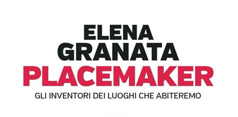 elena granata placemaker